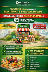 TAWARAN KHAS UNTUK PENGUSAHA KEDAI RUNCIT & PASARAYA MUSLIM