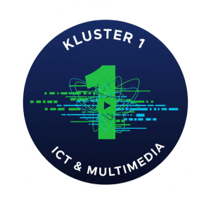 Kluster 1 : ICT & Multimedia